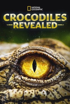 CROCODILES REVEALED (2022) ซับไทย - ดูหนังออนไลน์