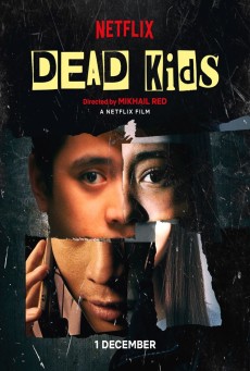 Dead Kids (2019) [Sub TH] - ดูหนังออนไลน์
