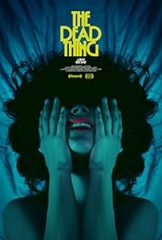 The Dead Thing (2025) เดอะเดดธิง - ดูหนังออนไลน์
