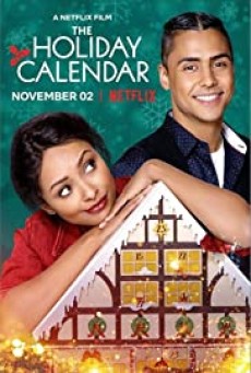 The Holiday Calendar | Netflix (2018) ปฏิทินคริสต์มาสบันดาลรัก - ดูหนังออนไลน์