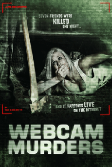 Webcam Murders (2014) เว็บแคม เกมส์คนคลั่ง เชือดออนไลน์ - ดูหนังออนไลน์
