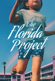 THE FLORIDA PROJECT (2017) แดน(ไม่)เนรมิต - ดูหนังออนไลน์
