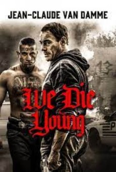 We Die Young (2019) - ดูหนังออนไลน์