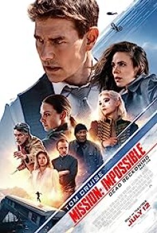 MISSION IMPOSSIBLE 7 DEAD RECKONING PART ONE (2023) มิชชั่น อิมพอสซิเบิ้ล ล่าพิกัดมรณะ ตอนที่หนึ่ง พากย์ไทยโรง - ดูหนังออนไลน์